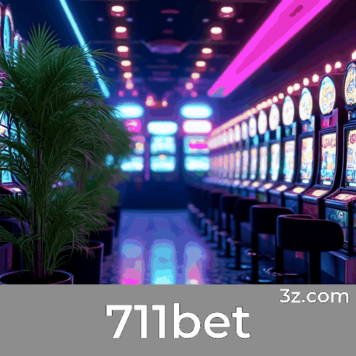 711bet: Cassino Online e Apostas Confiáveis